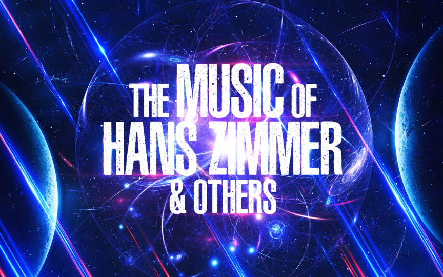 More Info for The Music of Hans Zimmer & Others