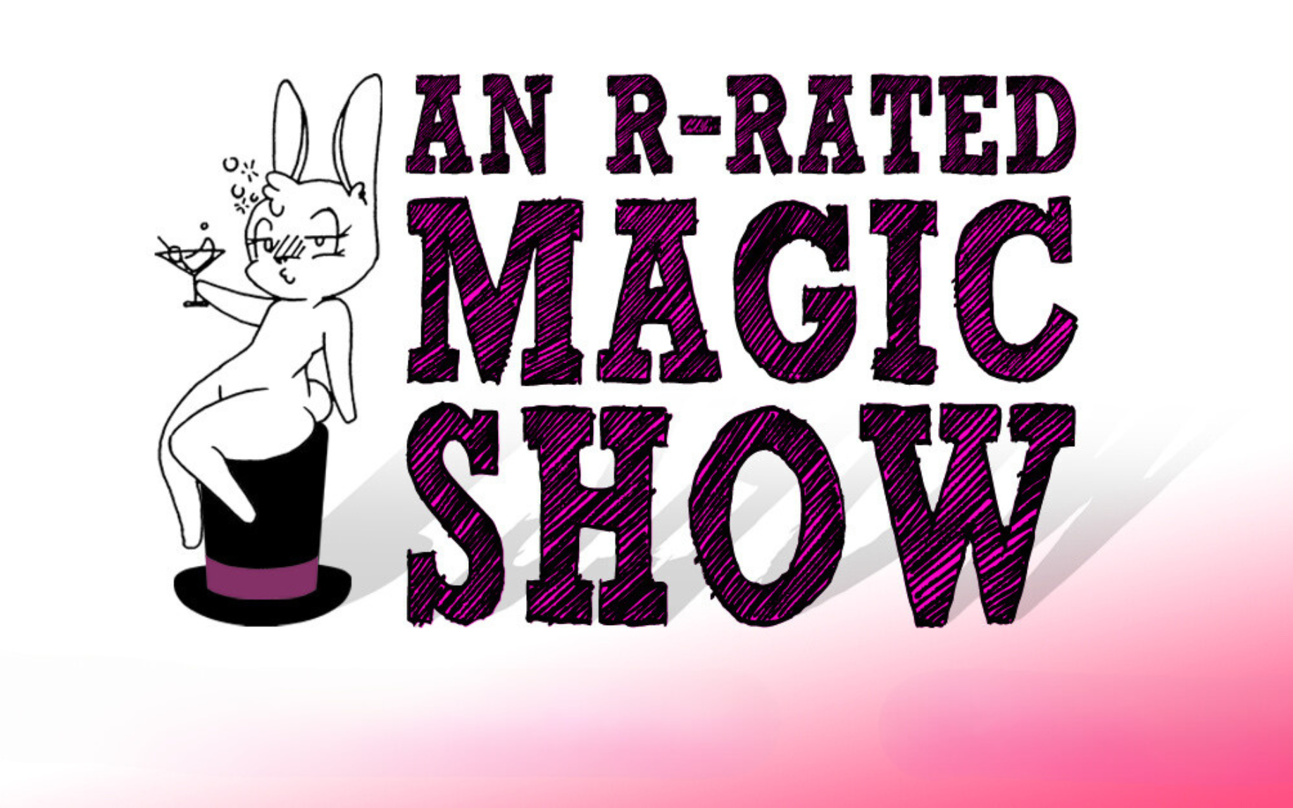 More Info for An R-Rated Magic Show