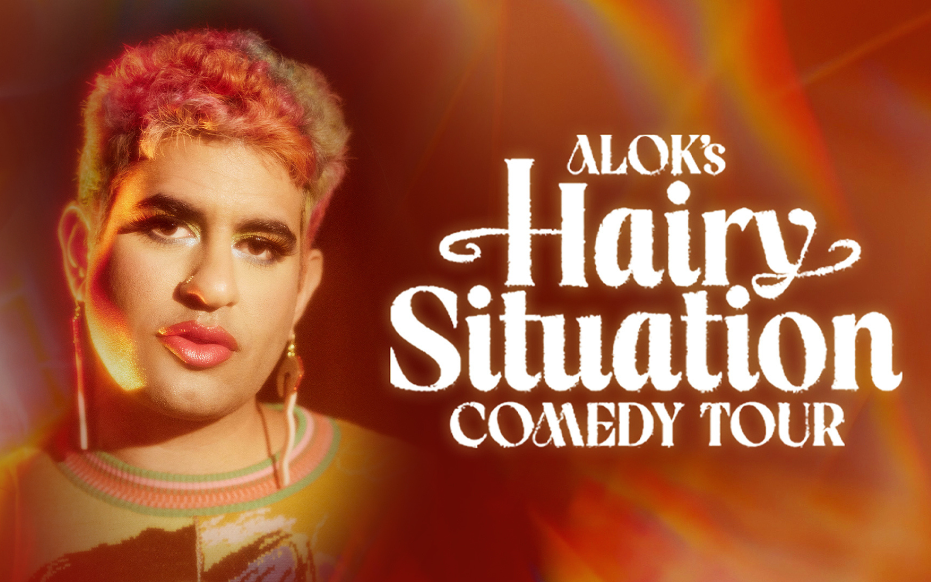 More Info for Hairy Situation: A Comedy Show by ALOK 