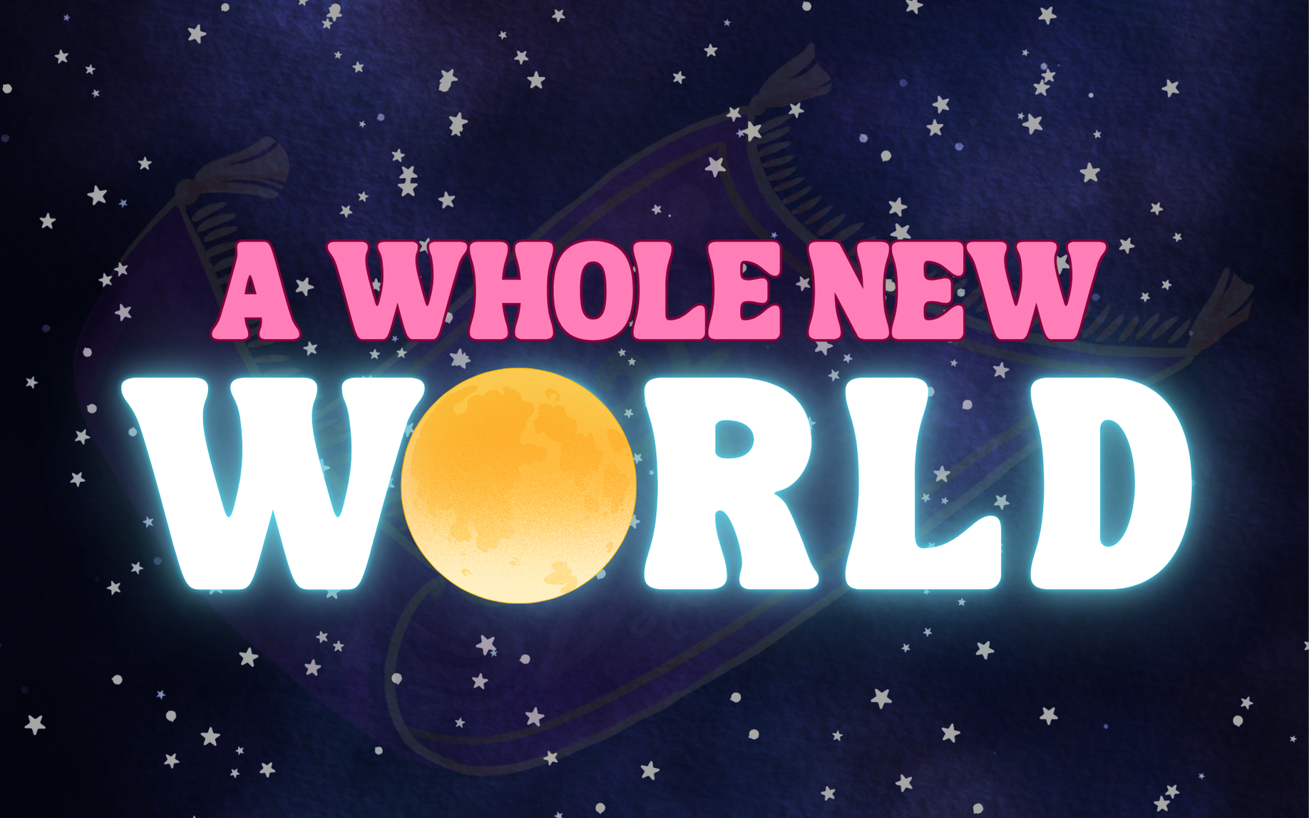 A Whole New World