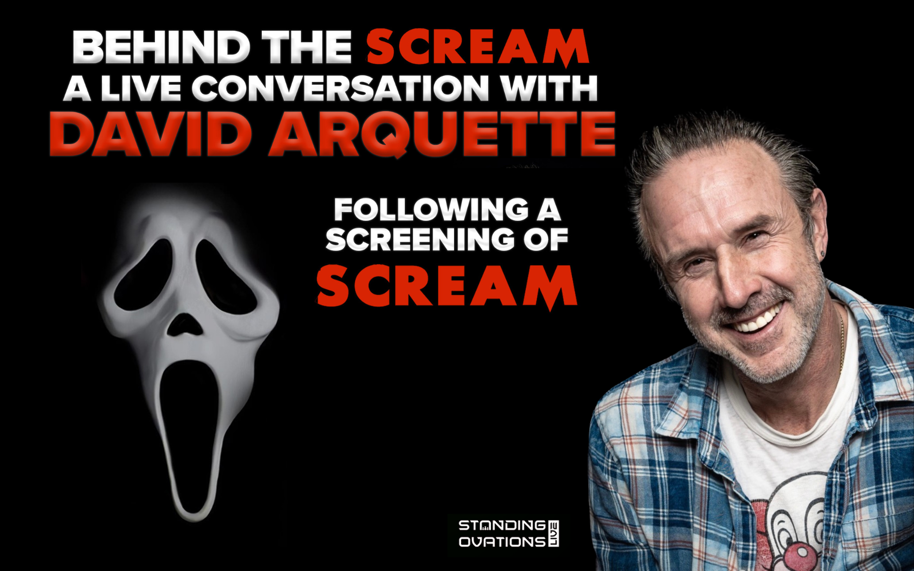 More Info for Behind The Scream: A Live Conversation with David Arquette following a screening of Scream